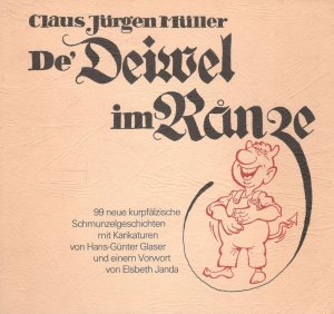 gebrauchtes Buch – Müller, Claus Jürgen. – De' Deiwel im Ranze.