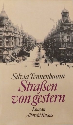 gebrauchtes Buch – Silvia Tennenbaum – Strassen von Gestern