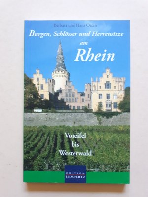 gebrauchtes Buch – Barbara Otzen – Burgen, Schlösser und Herrensitze am Rhein