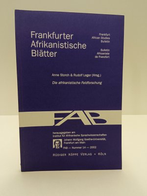 gebrauchtes Buch – Storch, Anne; Leger – Die afrikanistische Feldforschung