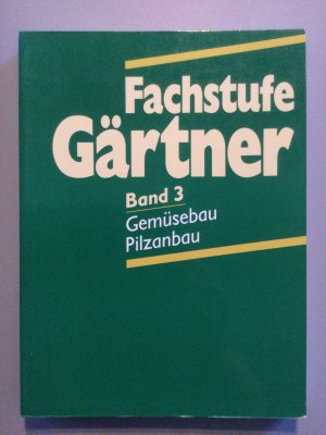 Agrarwirtschaft / Fachstufe Gärtner 3