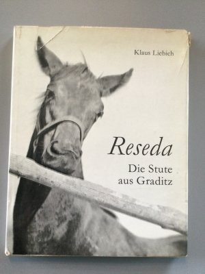 Reseda Die Stute aus Graditz