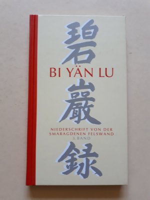 Meister Yüan-wu's Niederschrift von der smaragdenen Felswand