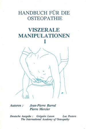 gebrauchtes Buch – Barral, J P; Mercier, P – Viszerale Manipulationen I