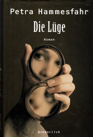 gebrauchtes Buch – Petra Hammesfahr – DIE LÜGE  Psychothriller