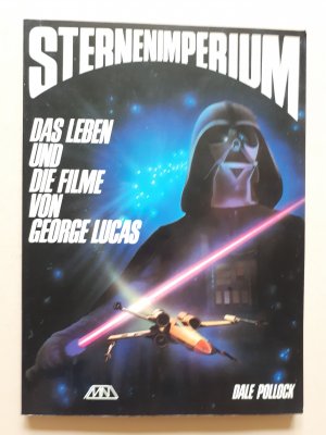 gebrauchtes Buch – Dale Pollock – Sternenimperium - das Leben und die Filme von George Lucas