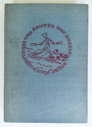 Tom Sawyer's Abenteuer. Frei nacherzählt von Rudolf Eger.