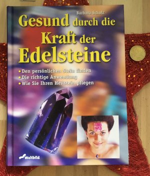 Gesund durch die Kraft der Edelsteine