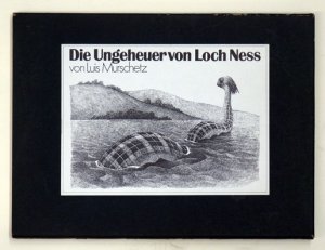 Die Ungeheuer von Loch Ness.