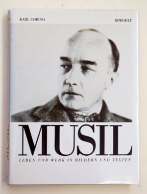 Robert Musil Leben und Werk in Bildern und Texten..