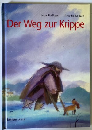 Der Weg zur Krippe. Ein Geschichte