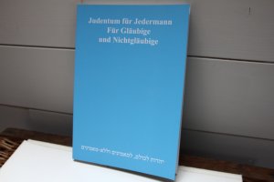 gebrauchtes Buch – Jüdische Kultusgemeinde Wuppertal  – Judentum für Jedermann - Für Gläubige und Nichtgläubige