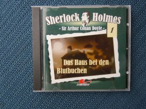 Sherlock Holmes. Folge 1. Das Haus bei den Blutbuchen. Hörspiel nach Sir Arthur Conan Doyle