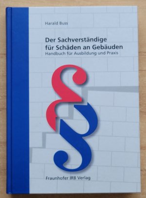 Der Sachverständige für Schäden an Gebäuden