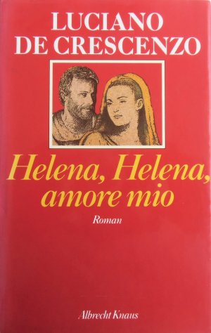 Helena, Helena, amore mio