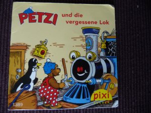 gebrauchtes Buch – Per Sanderhage  – Petzi und die vergessene Lok  - Pixi Buch  Nr. 1389