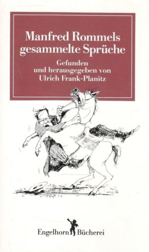 gebrauchtes Buch – Manfred Rommel – Manfred Rommels gesammelte Sprüche