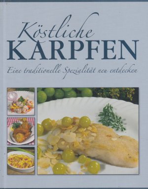 Köstliche Karpfen - Eine traditionelle Spezialität neu entdecken