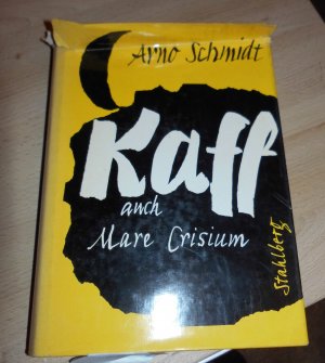 antiquarisches Buch – Arno Schmidt – Kaff auch Mare Crisium