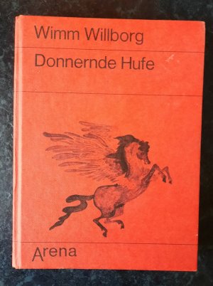 Donnernde Hufe. Die schönsten und spannendsten Pferdegeschichten aus aller Welt.