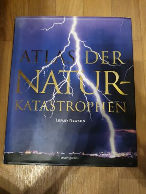 gebrauchtes Buch – Lesley Newson – Atlas der Naturkatastrophen