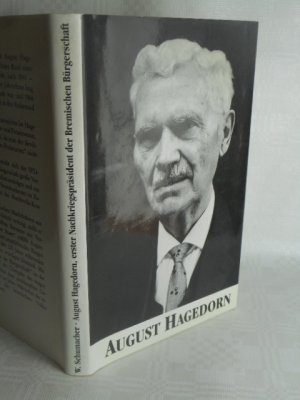 August Hagedorn   ........und gerecht gegenüber jedermann.    >>ungelesen<<