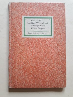 antiquarisches Buch – Mathilde Wesendonck – Fünf Gedichte von Mathilde Wesendonck in Musik gesetzt von Richard Wagner