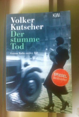 gebrauchtes Buch – Volker Kutscher – Der stumme Tod - Gereon Raths zweiter Fall