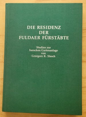 Die Residenz der Fuldaer Fürstäbte