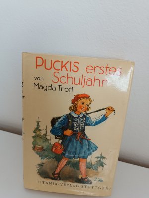 gebrauchtes Buch – Magda Trott – Puckis erstes Schuljahr