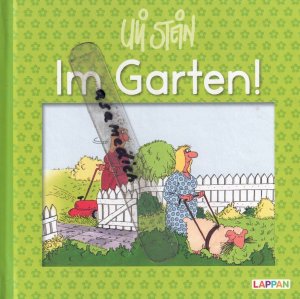 gebrauchtes Buch – Uli Stein – Im Garten! - Lustiges Geschenkbuch für Gartenliebhaber