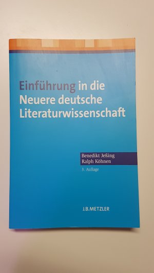 gebrauchtes Buch – Benedikt Jeßing und Ralph Köhnen – Einführung in die Neuere deutsche Literaturwissenschaft