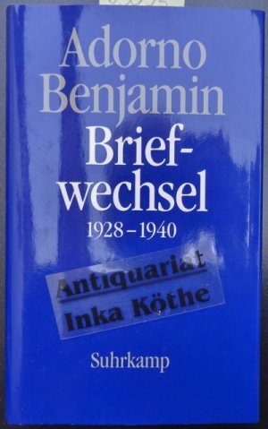 gebrauchtes Buch – Lonitz, Henri, Walter Benjamin und Theodor W – Theodor W. Adorno . Walter Benjamin : Briefwechsel 1928 - 1940 - herausgegeben von Henri Lonitz und Theodor W. Adorno - Reihe: Briefe und Briefwechsel Band 1 -