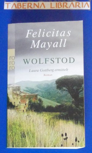 gebrauchtes Buch – Felicitas Mayall – Wolfstod: Laura Gottbergs vierter Fall