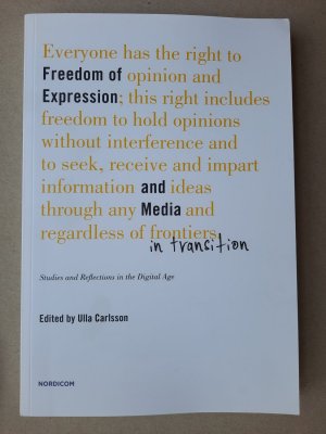 Freedom of Expression and Media in Transition: Studies and Reflections in the Digital Age