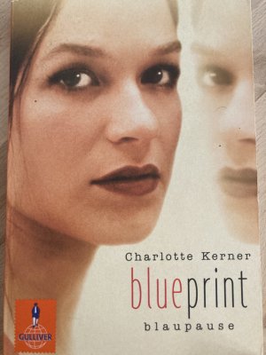 gebrauchtes Buch – Charlotte Kerner – Blueprint Blaupause