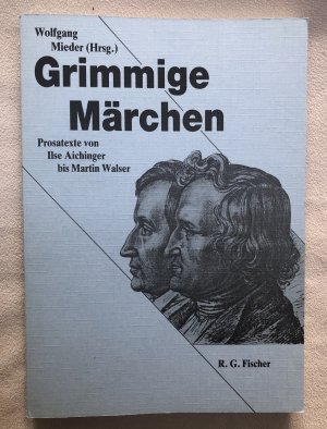 Grimmige Märchen: Prosatexte von Ilse Aichinger bis Martin Walser NR