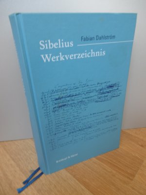 Sibelius Werkverzeichnis. Thematisch-bibliographisches Verzeichnis seiner Werke