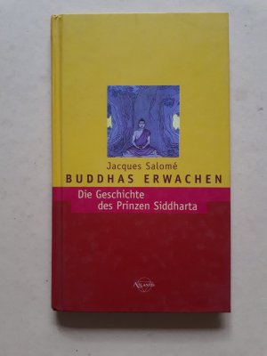 gebrauchtes Buch – Jacques Salomé – Buddhas Erwachen