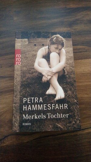 gebrauchtes Buch – Hammesfahr, Petra – Merkels Tochter