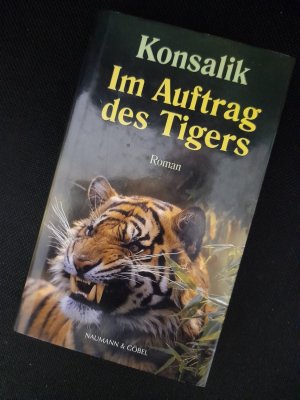 gebrauchtes Buch – Konsalik, Heinz Günther – Im Auftrag des Tigers