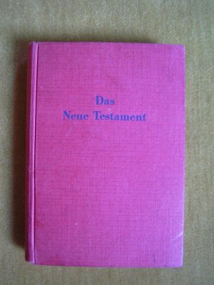 gebrauchtes Buch – Unbekannt – "Das Neue Testament nach der deutschen Uebersetzung Martin Luthers"