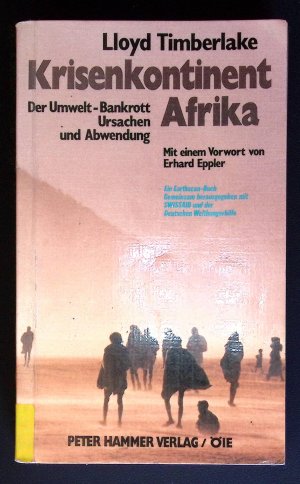 gebrauchtes Buch – Lloyd Timberlake – Krisenkontinent Afrika ° Der Umwelt-Bankrott ° Ursachen und Abwendung