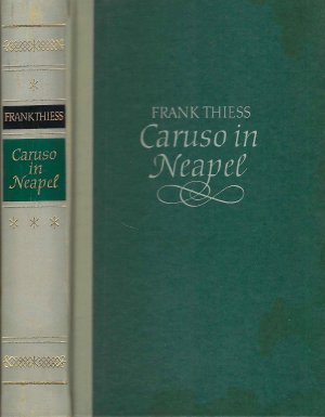 antiquarisches Buch – Frank Thiess – Caruso in Neapel