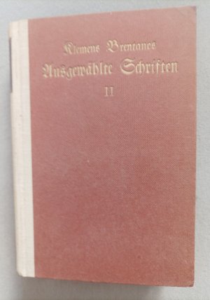 Klemens Brentanos Ausgewählte Schriften - Zweiter Band