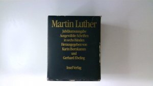 Martin Luther. Jubiläumsausgabe in sechs Bänden im Schuber. Aufbruch zur Reformation - Erneuerung von Frömmigkeit und Theologie - Auseinandersetzung mit […]