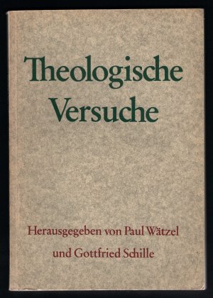 antiquarisches Buch – Wätzel, Paul u. Gottfried Schille  – Theologische Versuche [I].