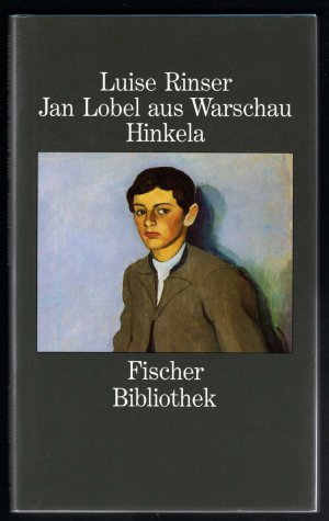 Jan Lobel aus Warschau. Hinkela. Zwei Erzählungen.