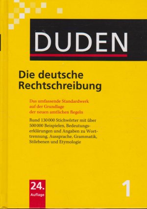 Duden Band 1 - 24. völlig neu bearbeitete und erweiterte Auflage