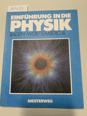 Einführung in die Physik. Sekundarstufe I (Gymnasium). Ausgabe Baden-Württemberg / Akustik, Mechanik 1, Kalorik 1